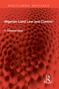 Cover image: Nigerian Land Law and Custom 1st edition 9781032846064