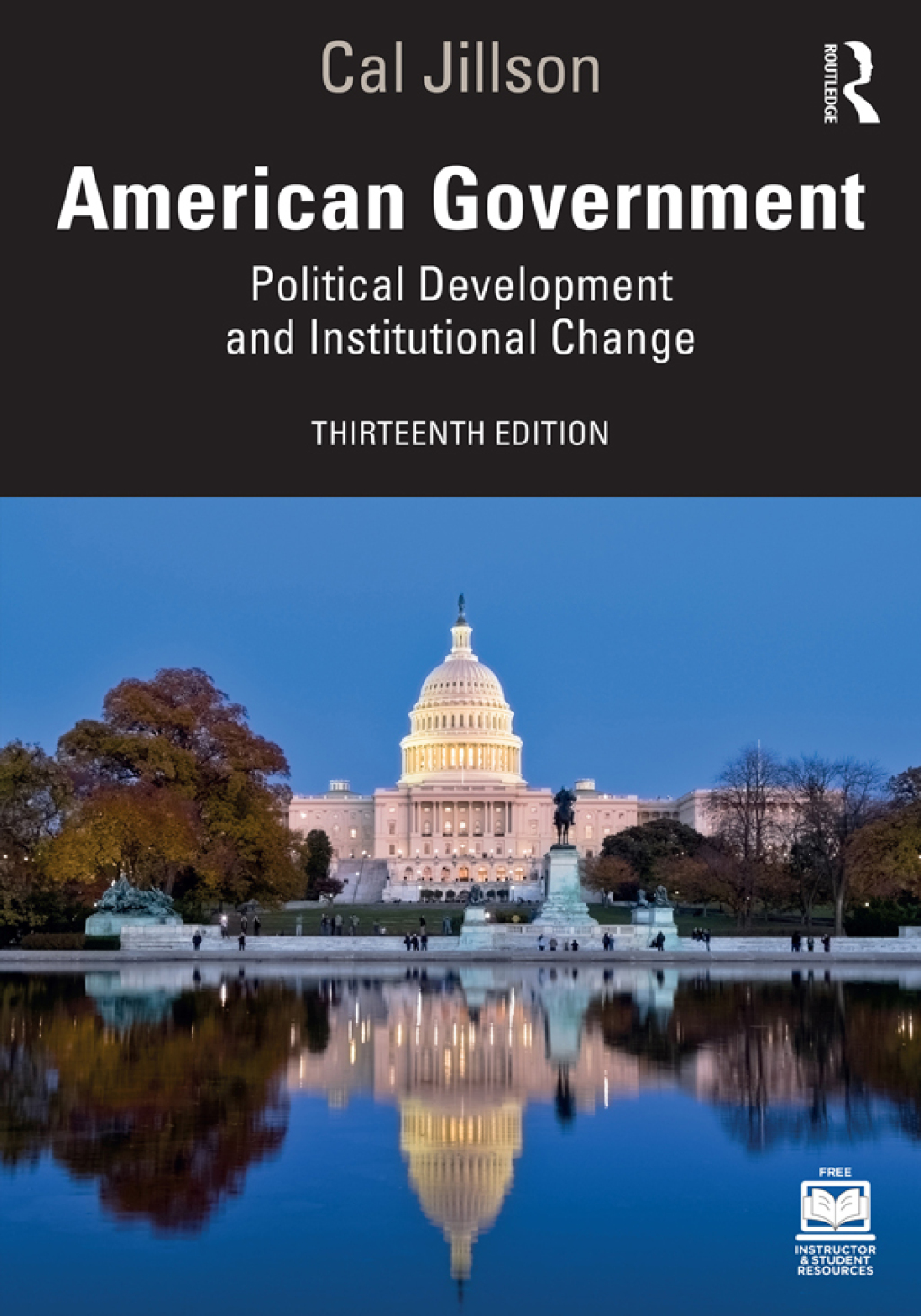 American Government Political Development and Institutional Change 13th Edition