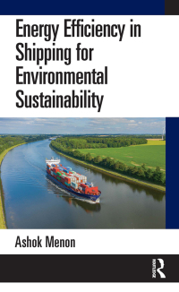 Imagen de portada: Energy Efficiency in Shipping for Environmental Sustainability 1st edition 9781032698779