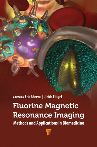 Cover image: Fluorine Magnetic Resonance Imaging 1st edition 9789815129373