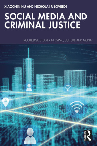 Imagen de portada: Social Media and Criminal Justice 1st edition 9781032418490