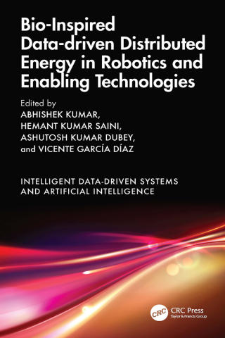 Cover image: Bio-Inspired Data-driven Distributed Energy in Robotics and Enabling Technologies 1st edition 9781032640631