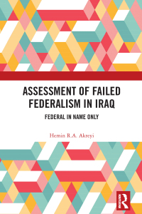 Cover image: Assessment of Failed Federalism in Iraq 1st edition 9781032842066