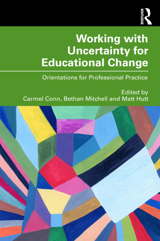 Titelbild: Working with Uncertainty for Educational Change 1st edition 9781032688794