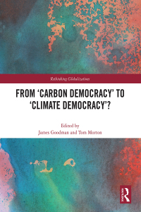 Cover image: From ‘Carbon Democracy’ to ‘Climate Democracy’? 1st edition 9781032764948