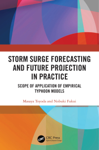 Cover image: Storm Surge Forecasting and Future Projection in Practice 1st edition 9781032765099