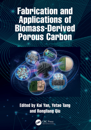 Cover image: Fabrication and Applications of Biomass-Derived Porous Carbon 1st edition 9781032671987