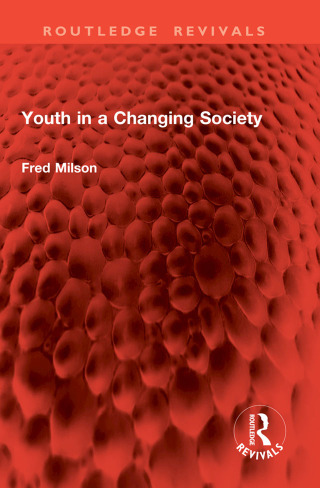 Cover image: Youth in a Changing Society 1st edition 9781032867519