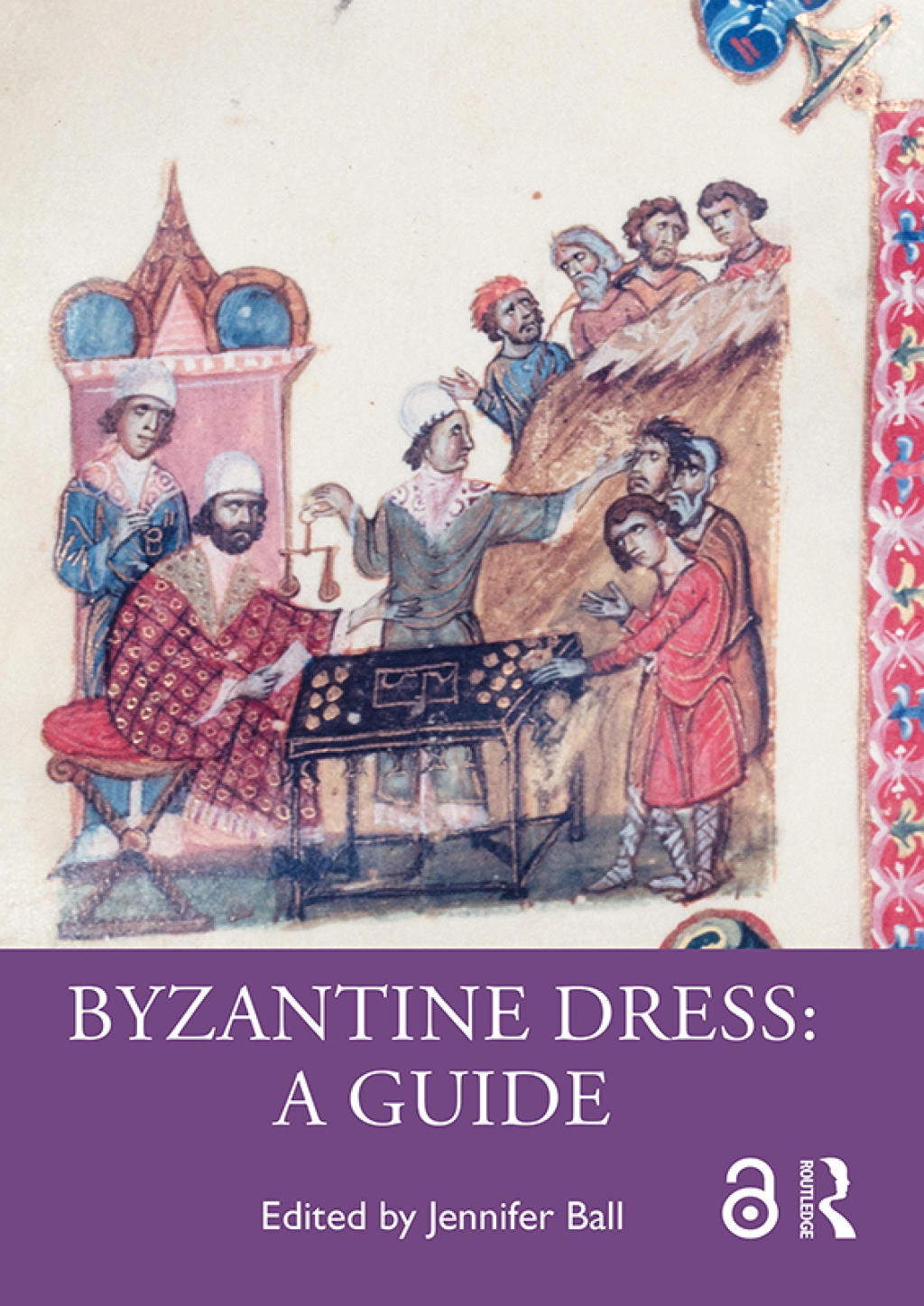 Byzantine Dress: A Guide 1st Edition