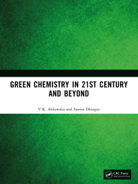 Cover image: Green Chemistry in 21st Century and Beyond 1st edition 9781032867809