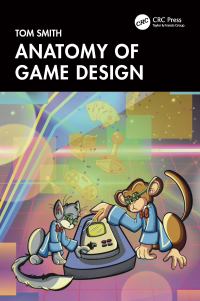 Cover image: Anatomy of Game Design 1st edition 9781032387383