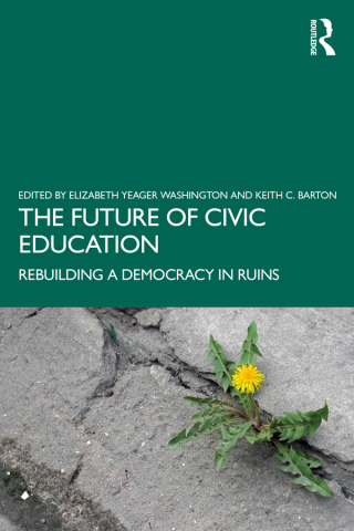 Cover image: The Future of Civic Education 1st edition 9781032435442