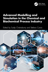 Cover image: Advanced Modelling and Simulation in the Chemical and Biochemical Process Industry 1st edition 9781032563695