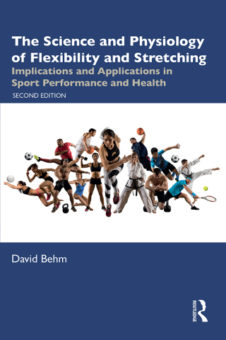 Cover image: The Science and Physiology of Flexibility and Stretching 2nd edition 9781032725611