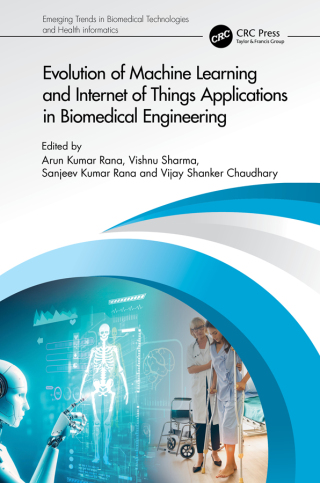 Titelbild: Evolution of Machine Learning and Internet of Things Applications in Biomedical Engineering 1st edition 9781032759234