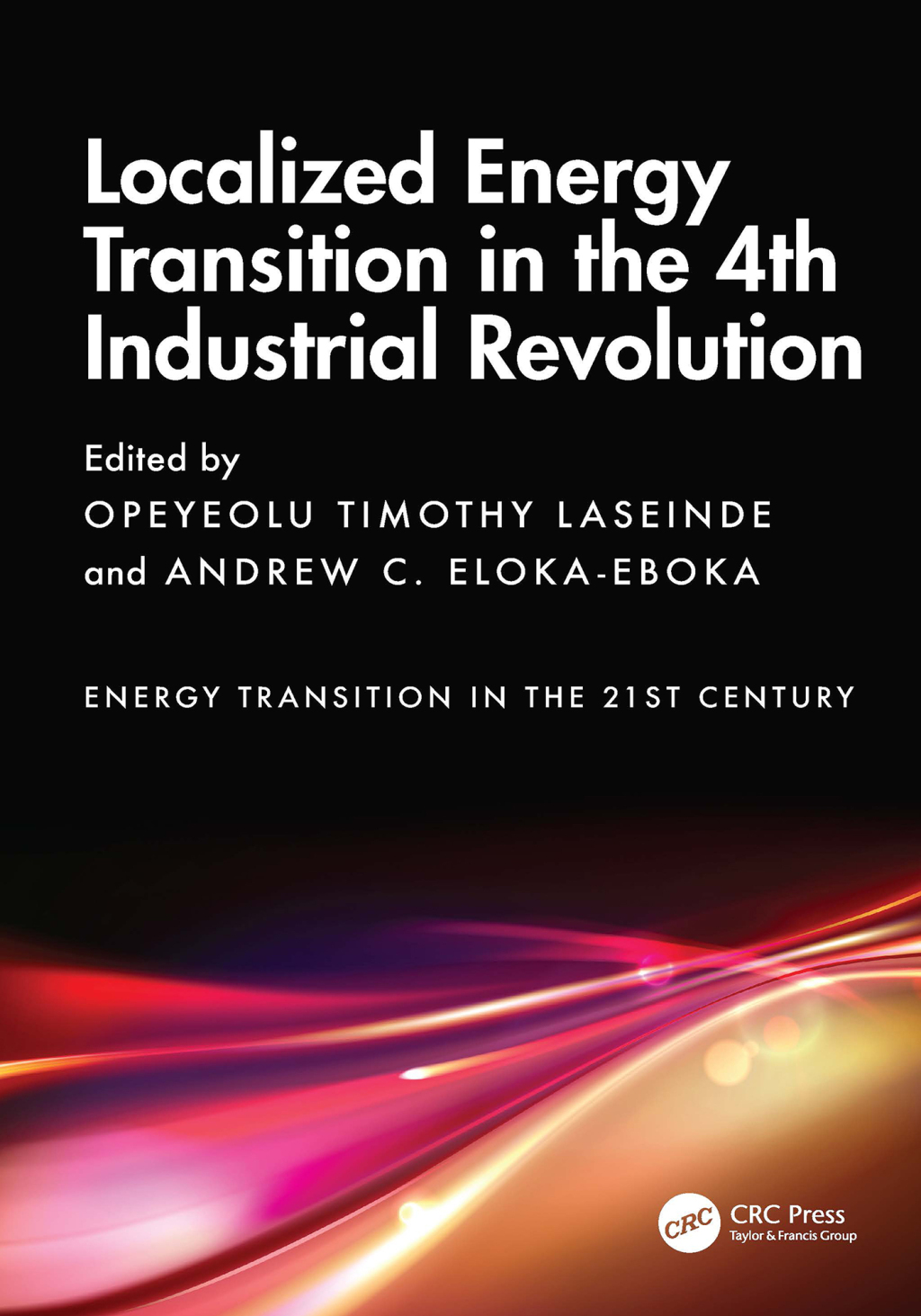 Localized Energy Transition in the 4th Industrial Revolution 1st Edition
