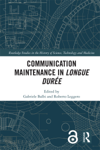 Imagen de portada: Communication Maintenance in Longue Durée 1st edition 9781032543697