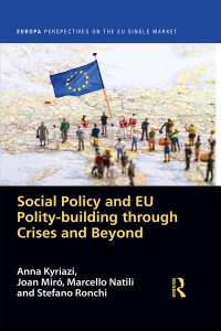 Cover image: Social Policy and EU Polity-building Through Crises and Beyond 1st edition 9781032545141