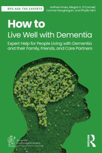 Cover image: How to Live Well with Dementia 1st edition 9781032599977