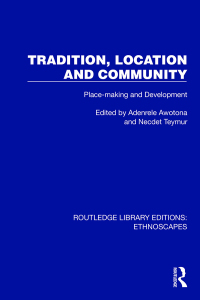 Cover image: Tradition, Location and Community 1st edition 9781032846088