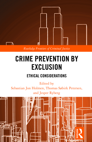 Cover image: Crime Prevention by Exclusion 1st edition 9781032769714