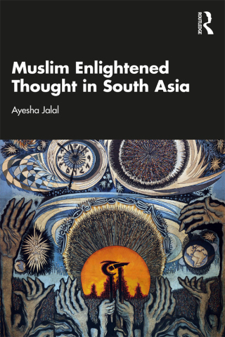 صورة الغلاف: Muslim Enlightened Thought in South Asia 1st edition 9781032835730