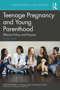 Cover image: Teenage Pregnancy and Young Parenthood 2nd edition 9781032525112