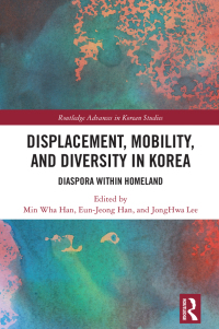 Cover image: Displacement, Mobility, and Diversity in Korea 1st edition 9781032590554