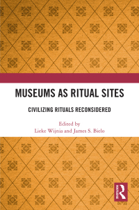 Cover image: Museums as Ritual Sites 1st edition 9781032270098