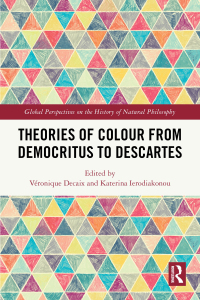 Immagine di copertina: Theories of Colour from Democritus to Descartes 1st edition 9781032600468