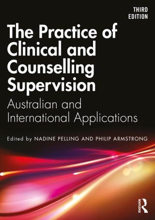 Cover image: The Practice of Clinical and Counselling Supervision 3rd edition 9781032785271