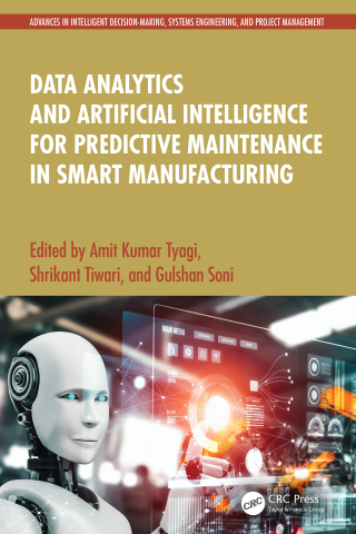 Cover image: Data Analytics and Artificial Intelligence for Predictive Maintenance in Smart Manufacturing 1st edition 9781032769523