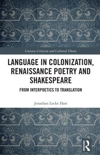 Imagen de portada: Language in Colonization, Renaissance Poetry and Shakespeare 1st edition 9781032733586