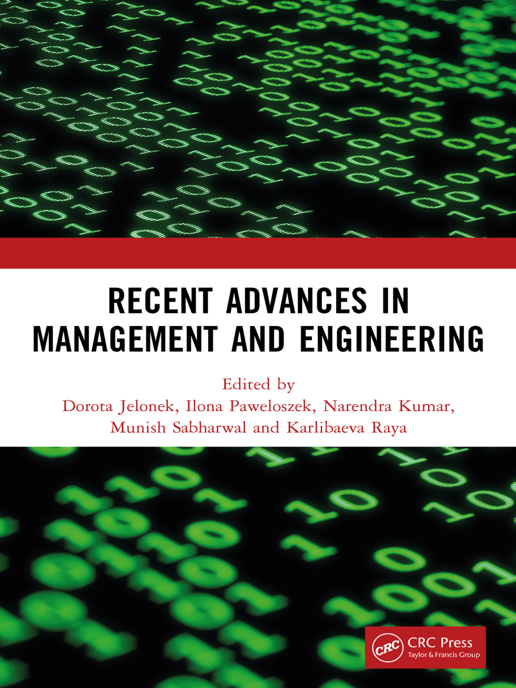 Recent Advances in Management and Engineering Proceedings ofRecent Advances in Management and Engineering 1st Edition