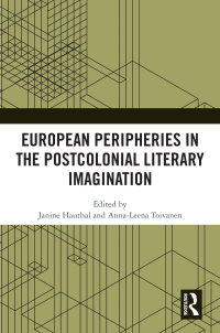 Titelbild: European Peripheries in the Postcolonial Literary Imagination 1st edition 9781032726779