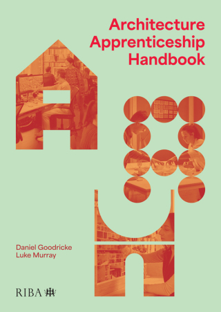 Cover image: Architecture Apprenticeship Handbook 1st edition 9781915722102
