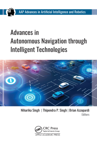 Cover image: Advances in Autonomous Navigation through Intelligent Technologies 1st edition 9781774917008