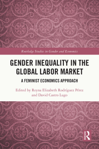 Cover image: Gender Inequality in the Global Labor Market 1st edition 9781032568812