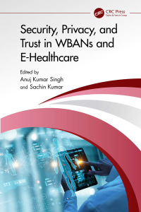 Imagen de portada: Security, Privacy, and Trust in WBANs and E-Healthcare 1st edition 9781032622361