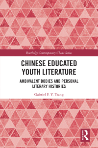 Cover image: Chinese Educated Youth Literature 1st edition 9781032823133