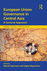 Cover image: European Union Governance in Central Asia 1st edition 9781032670195