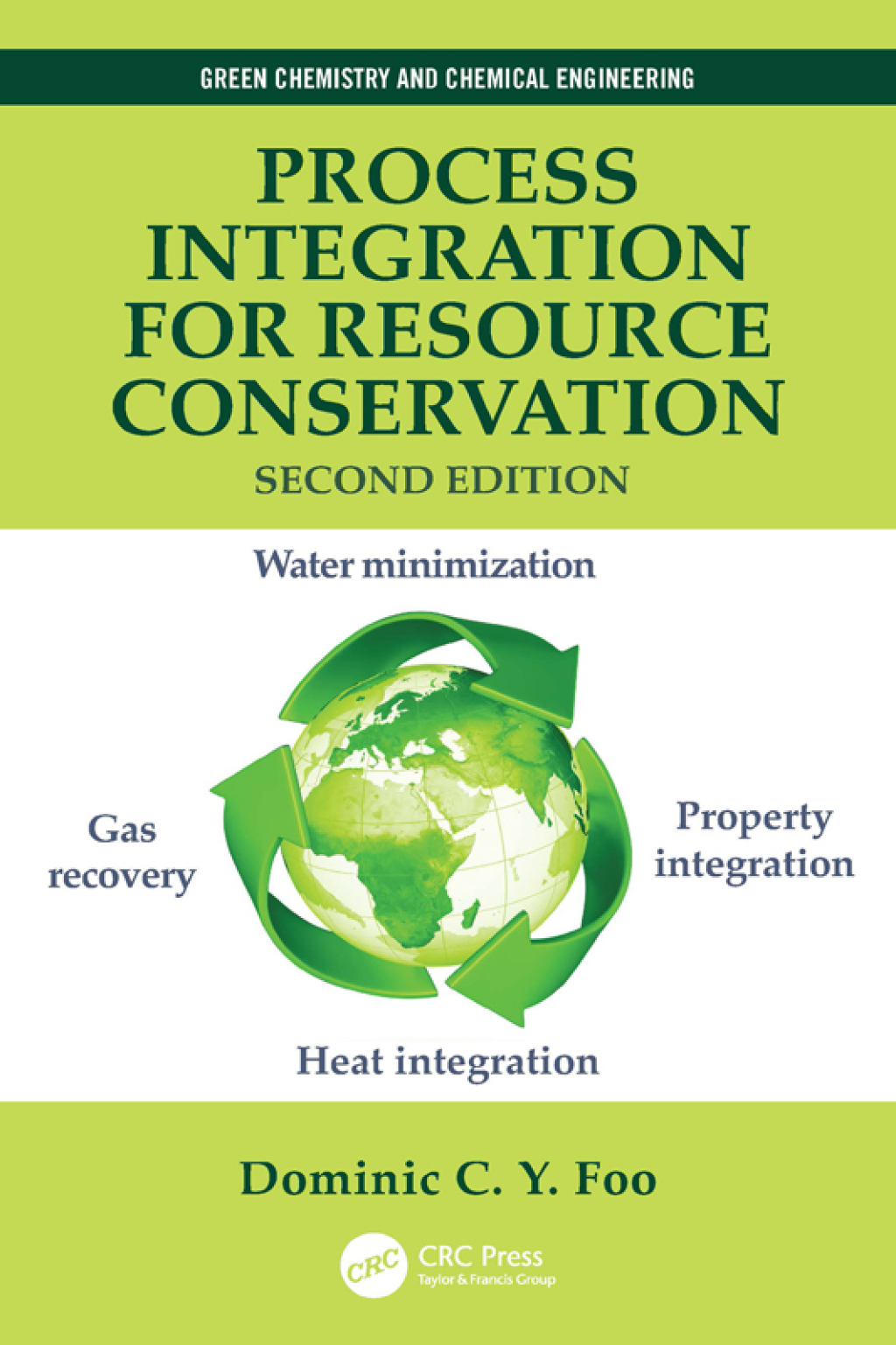 Process Integration for Resource Conservation 2nd Edition