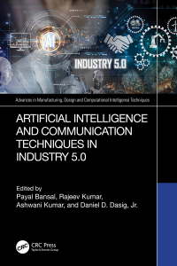 Cover image: Artificial Intelligence and Communication Techniques in Industry 5.0 1st edition 9781032798202