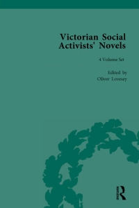 Imagen de portada: Victorian Social Activists' Novels 1st edition 9781851966295