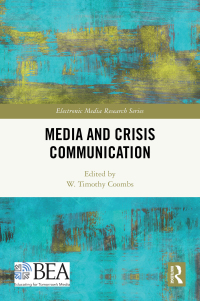 Omslagafbeelding: Media and Crisis Communication 1st edition 9781032619064