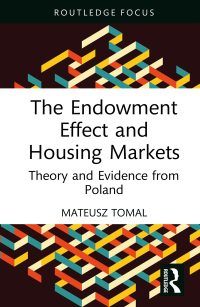 Cover image: The Endowment Effect and Housing Markets 1st edition 9781032833385