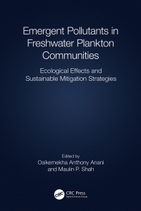 Cover image: Emergent Pollutants in Freshwater Plankton Communities 1st edition 9781032424811