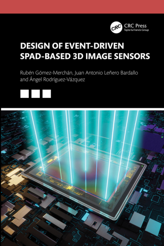 Cover image: Design of Event-Driven SPAD-Based 3D Image Sensors 1st edition 9781032513539