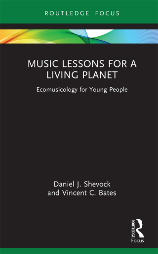 Cover image: Music Lessons for a Living Planet 1st edition 9780367672652