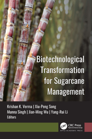 Imagen de portada: Biotechnological Transformation for Sugarcane Management 1st edition 9781774917367